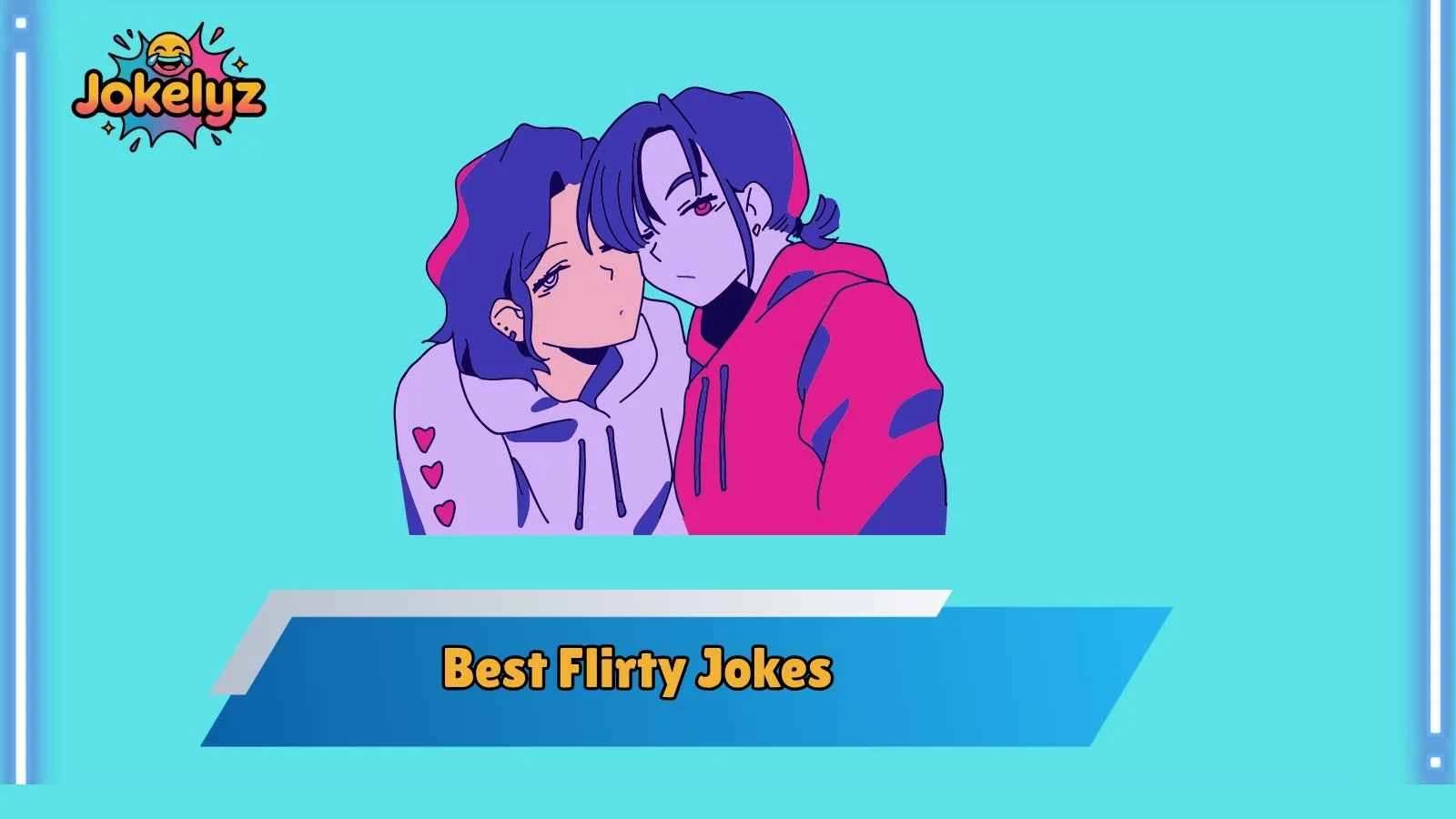 Best Flirty Jokes