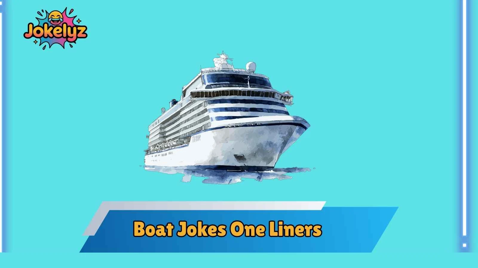 Boat Jokes One Liners