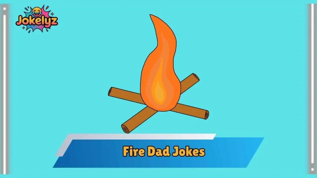 Campfire Dad Jokes That Warm the Mood