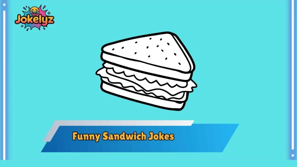 Cheesy Sandwich Jokes That Melt Hearts
