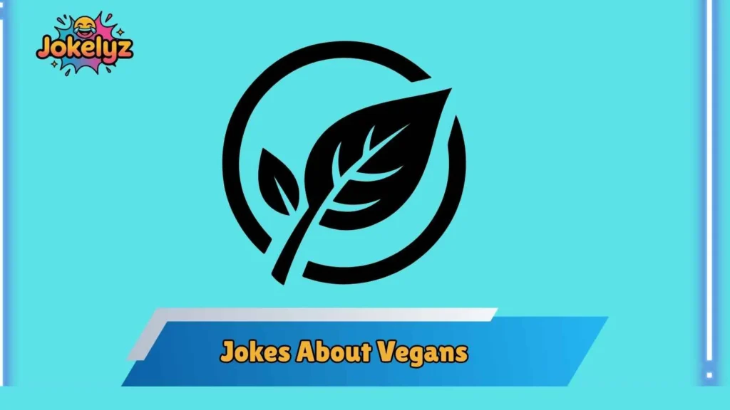 Classic Vegan Stereotype Jokes