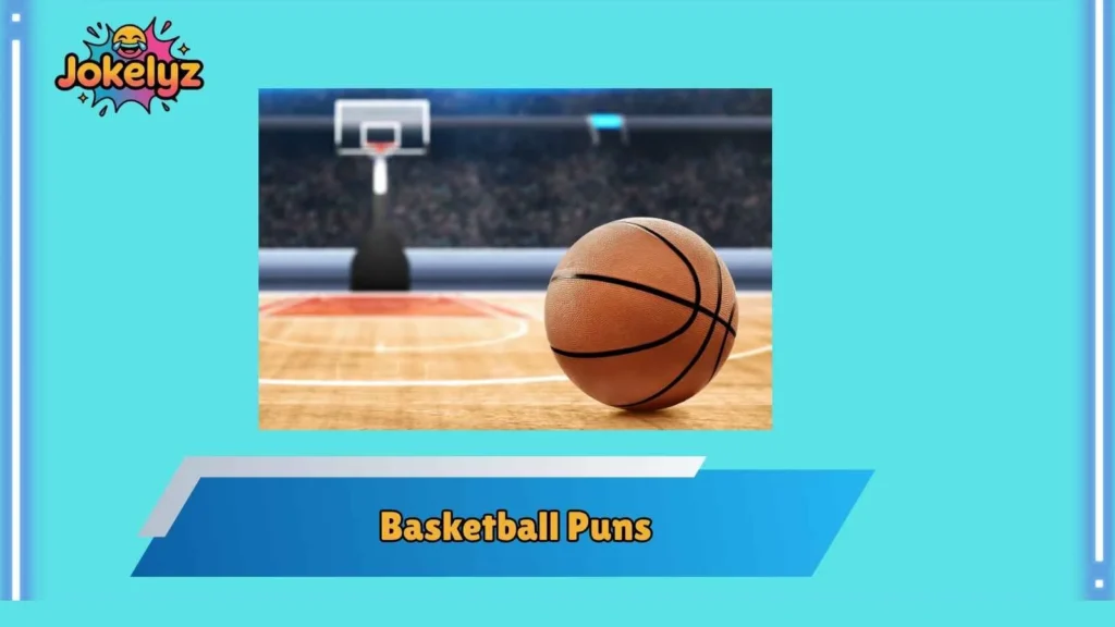 Clever Basketball Wordplay for Smart Laughs