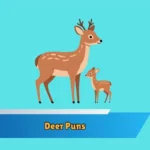 Deer Puns