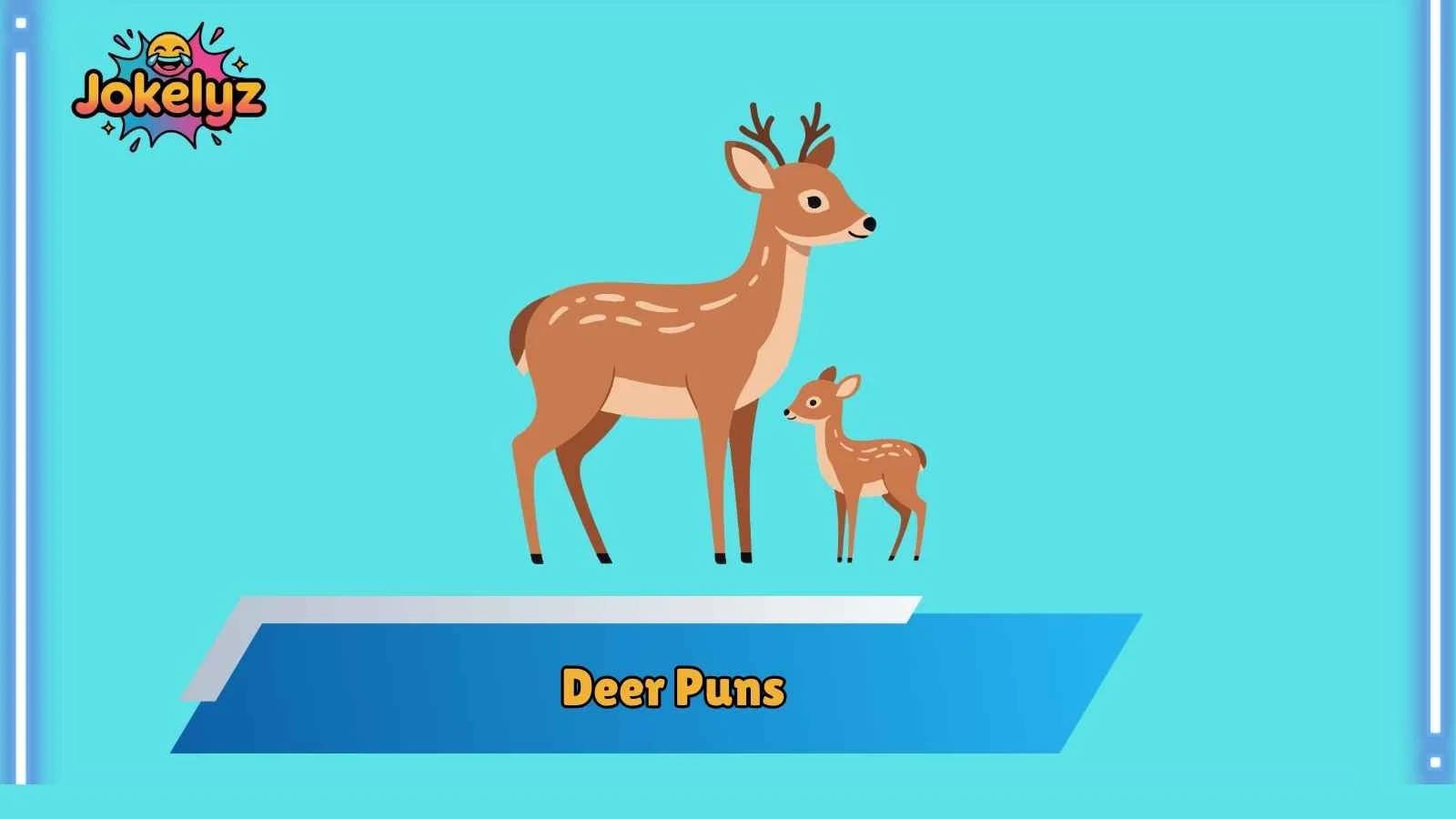 Deer Puns