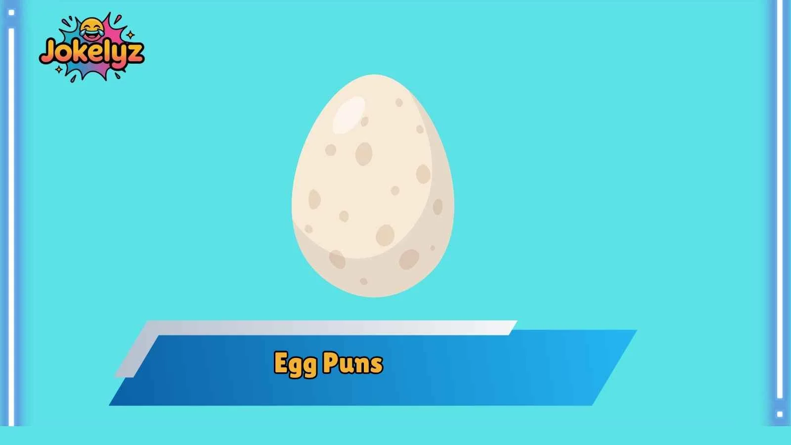 Egg Puns