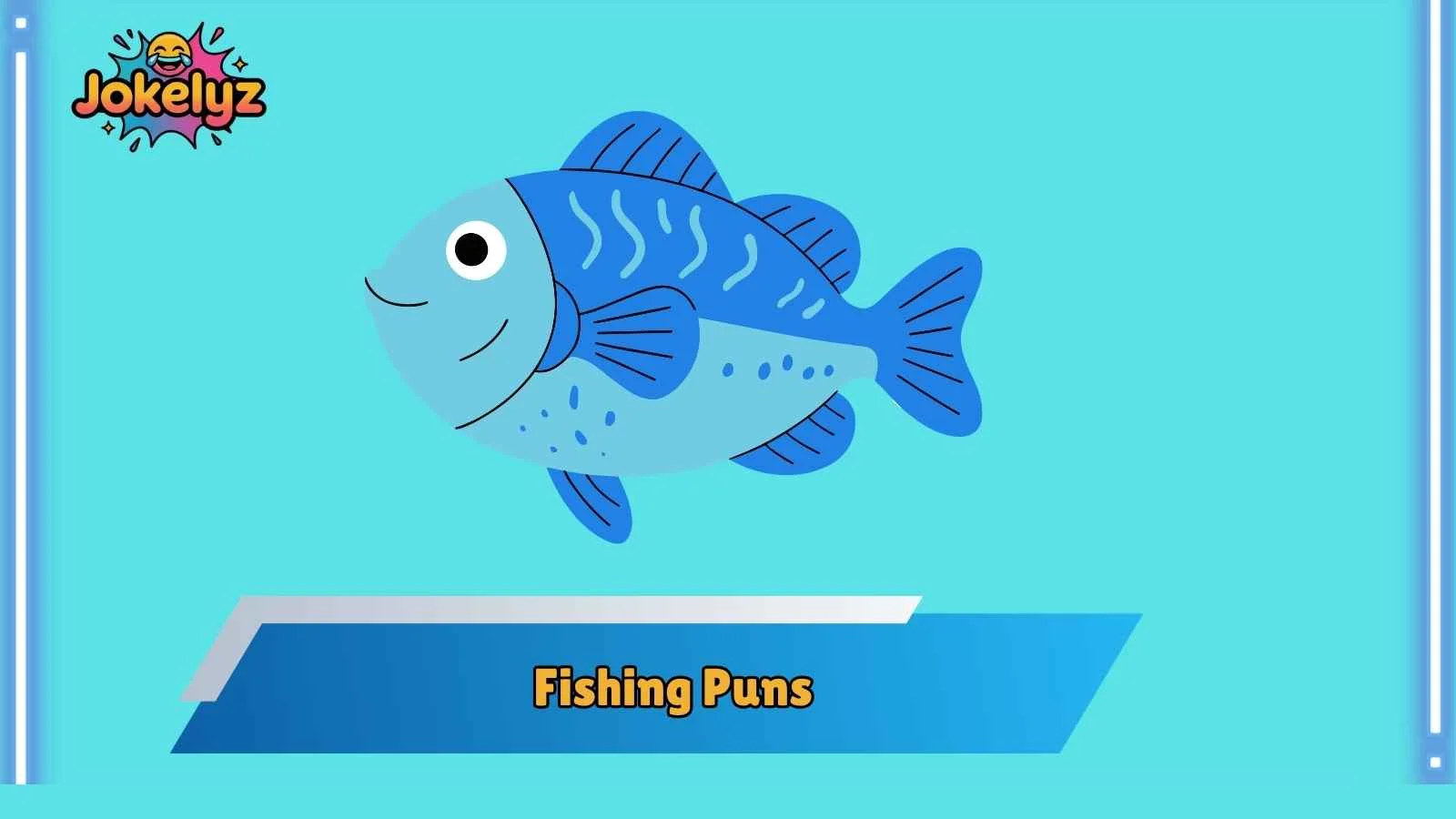 Fishing Puns