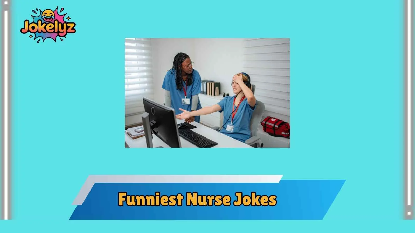 Funniest Nurse Jokes