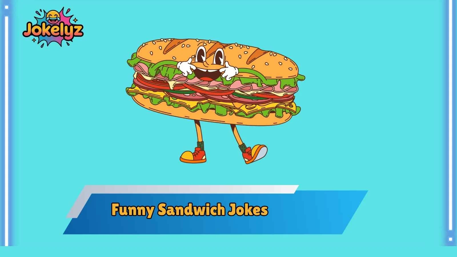 Funny Sandwich Jokes