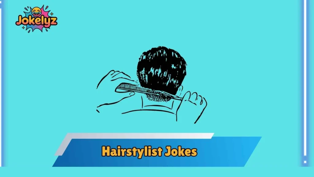 Haircut Jokes That Are Shear Genius