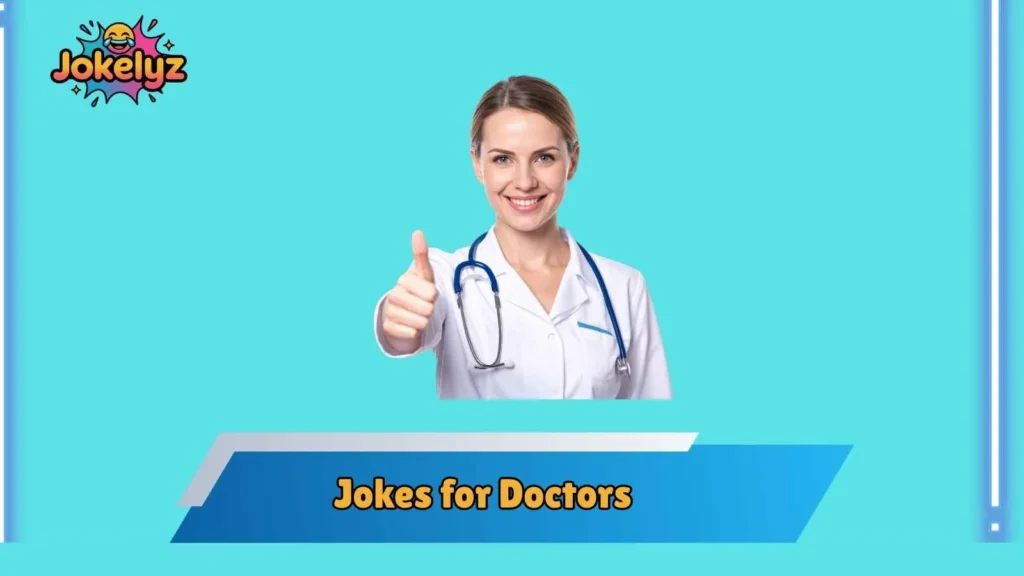 Hospital Humor That Only Doctors Truly Understand