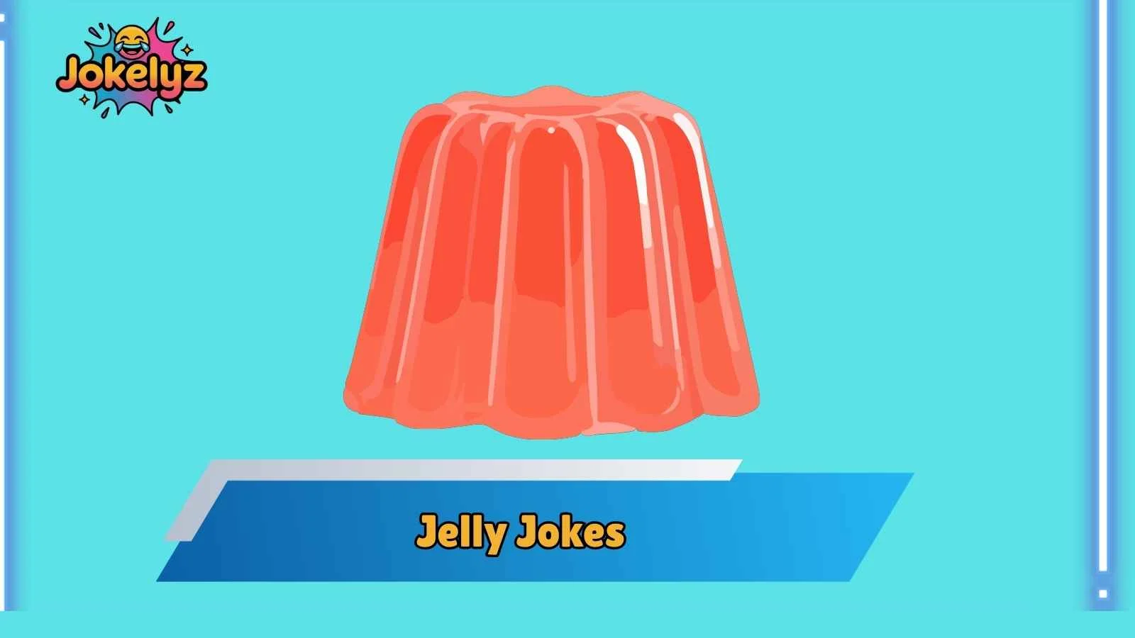 Jelly Jokes