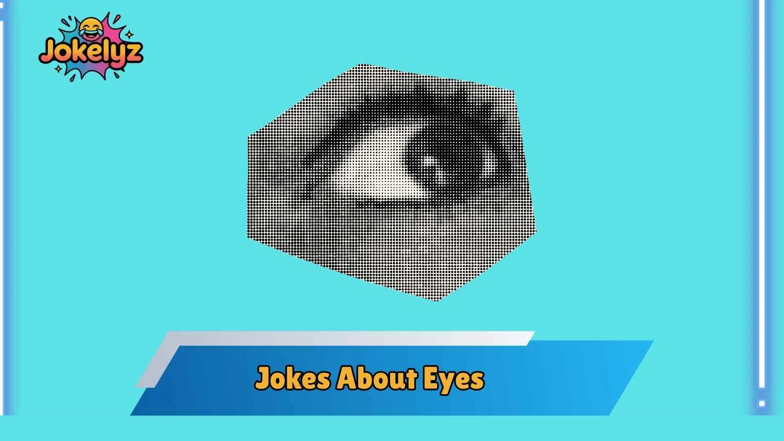 Jokes About Eyes