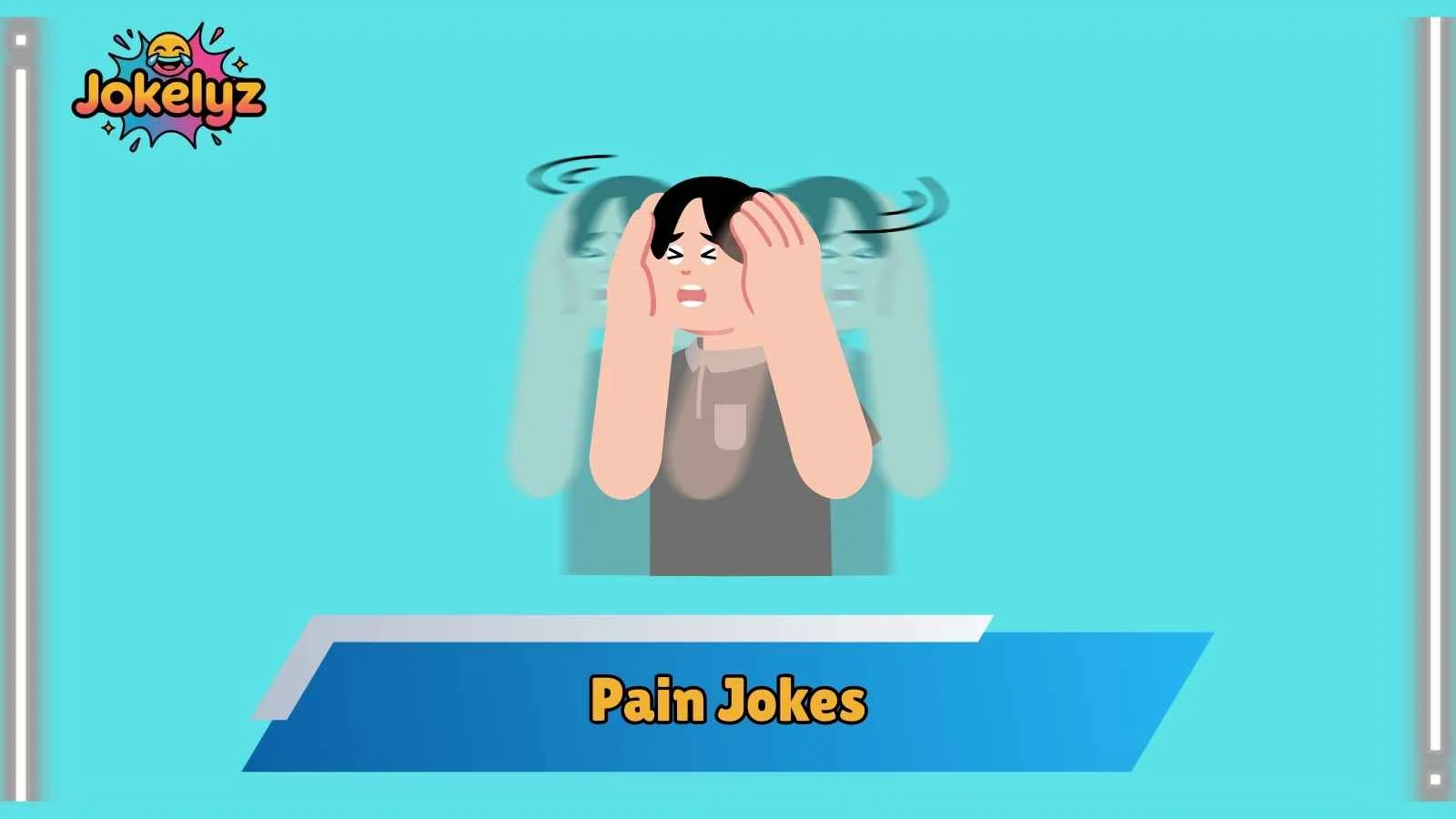 Pain Jokes