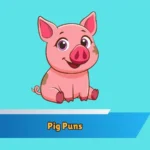 Pig Puns