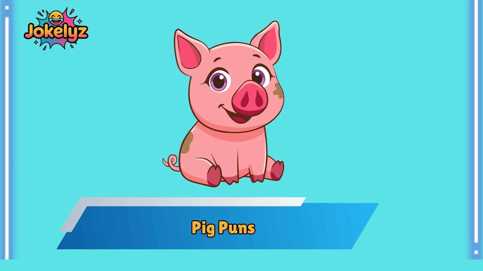 Pig Puns