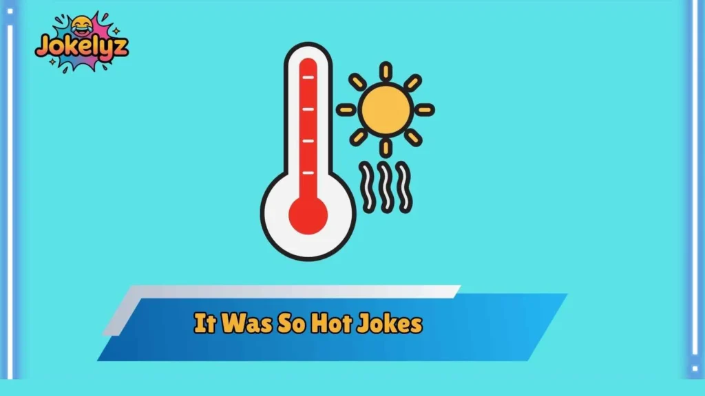 Relatable Everyday Heatwave Humor