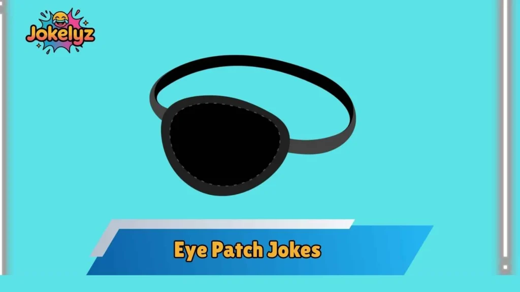Sassy Eye Patch Comebacks