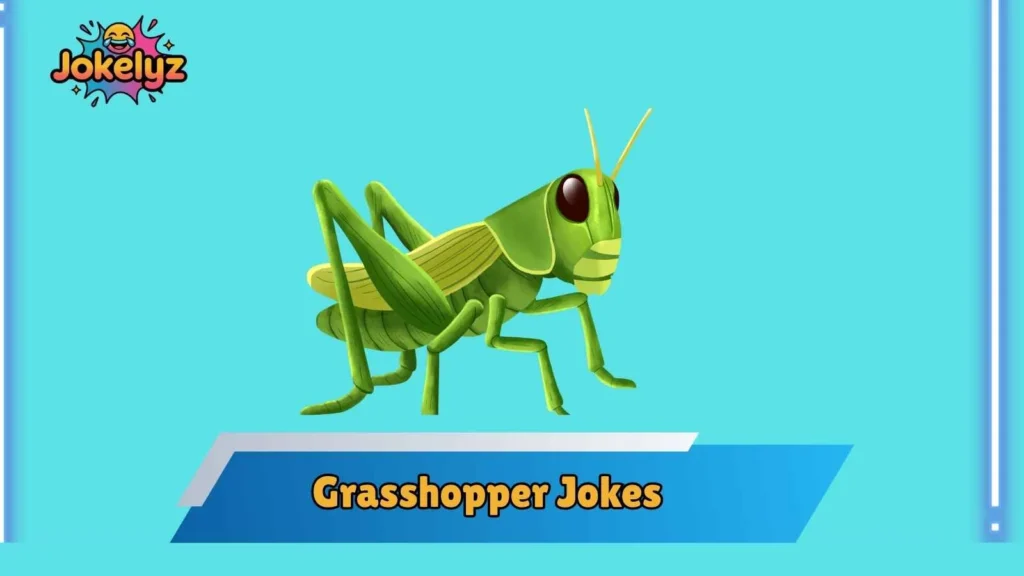 Short Grasshopper Jokes Perfect for Kids