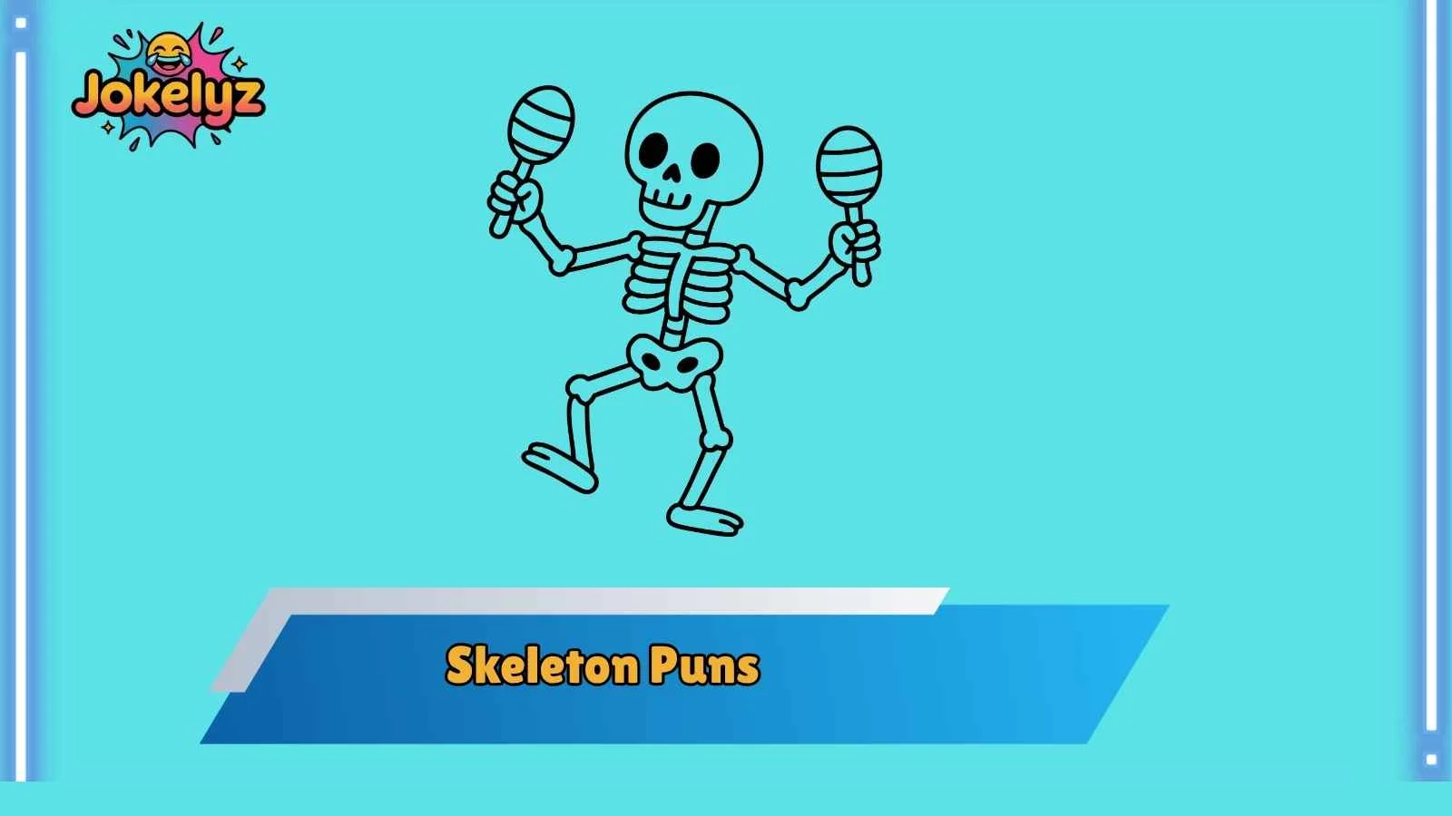 Skeleton Puns
