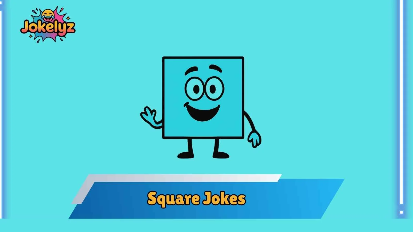Square Jokes
