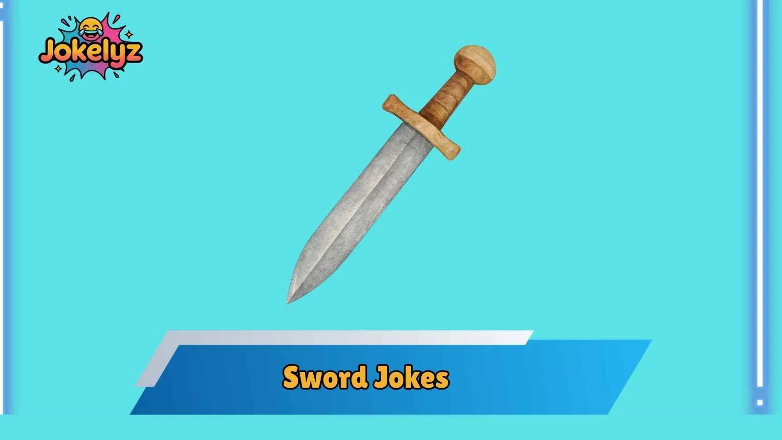 Sword Jokes