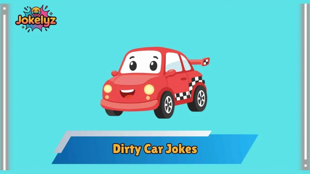 Top Dirty Car Jokes About Exhaust and Back Ends