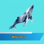 Whale Puns