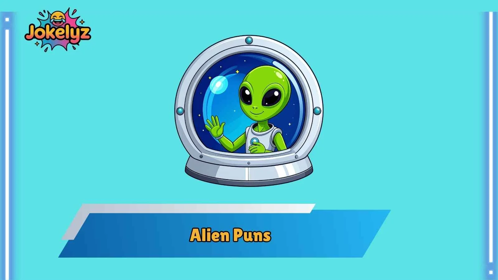 Alien Puns