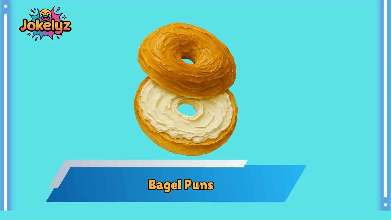 Bagel Puns