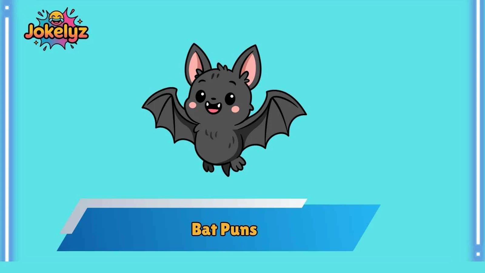 Bat Puns