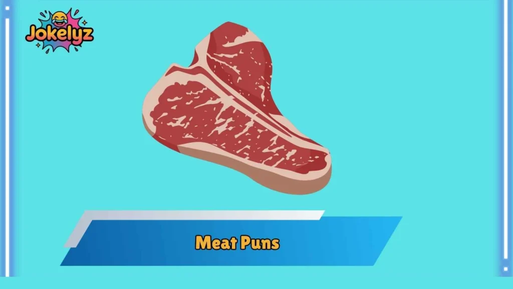 Beef Puns That Bring the Heat