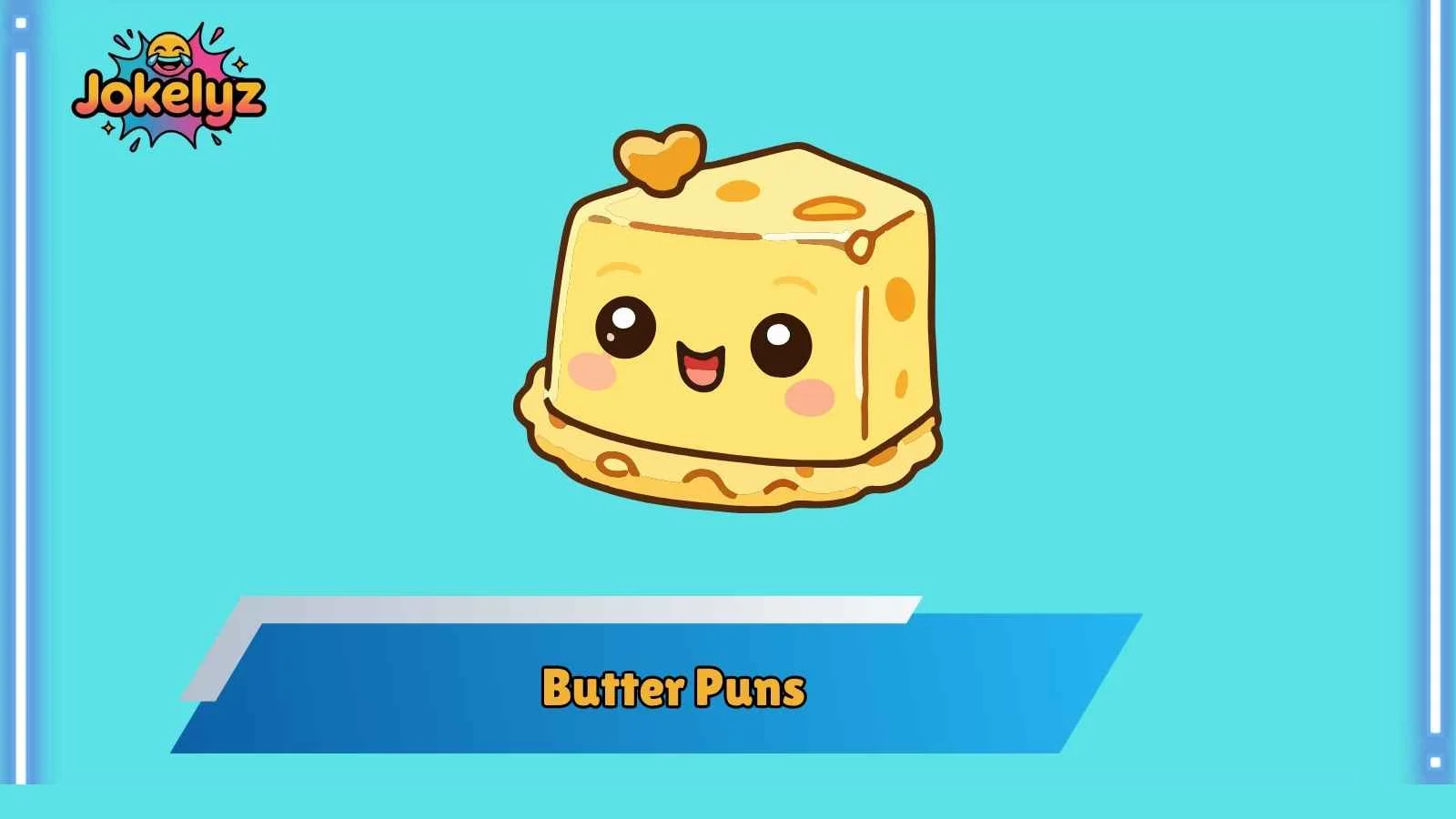 Butter Puns