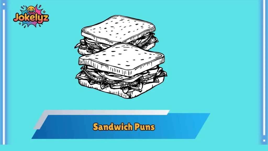 Cheesy Sandwich Puns That Are Extra Melty