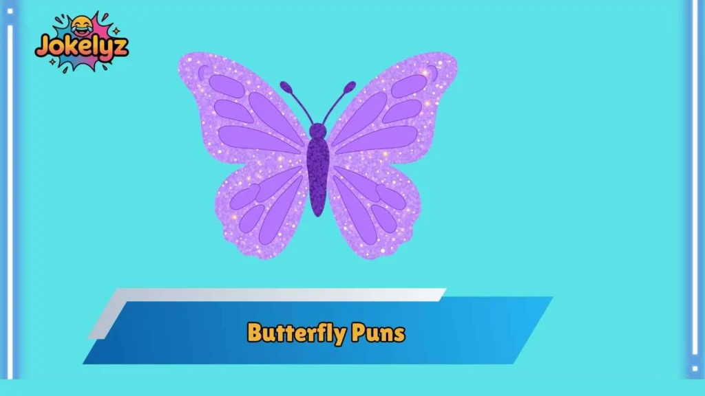 Clever Butterfly Wordplay for Smart Humor