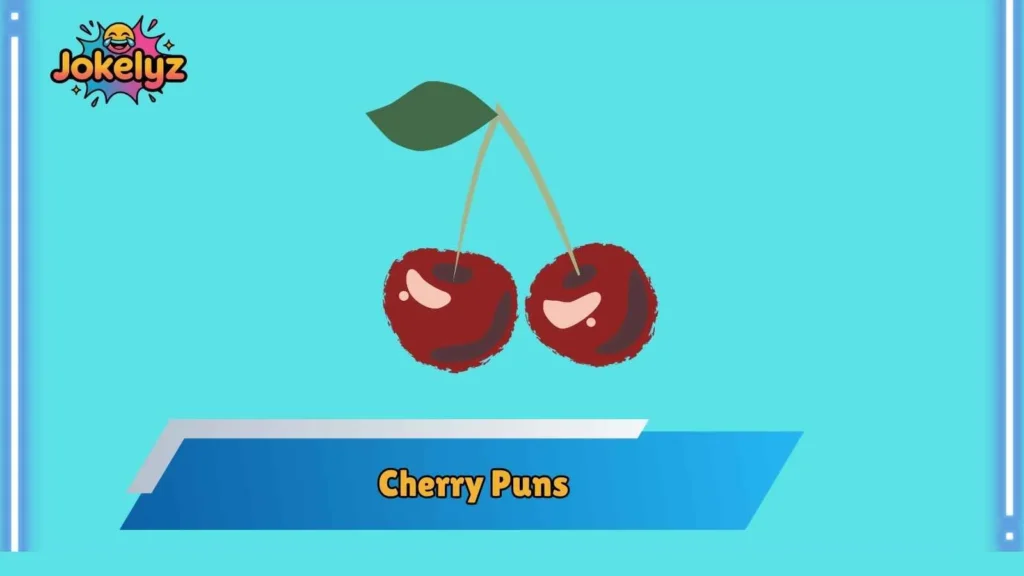 Clever Cherry Wordplay for Smart Humor