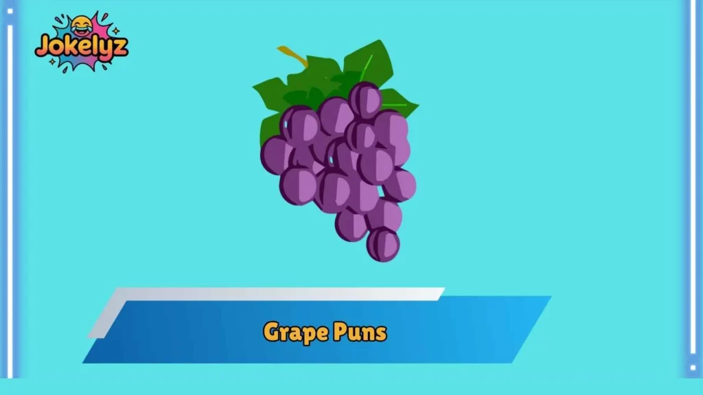 Clever Grape Wordplay for Everyday Use