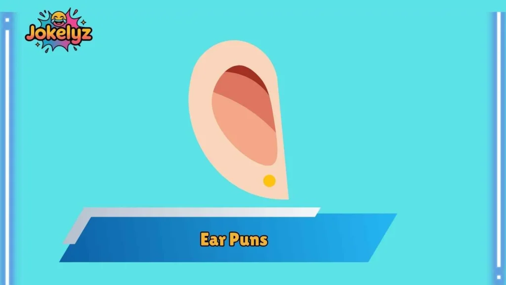 Cute Ear Puns for Lighthearted Moments