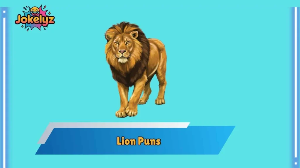 Cute Lion Puns That Melt Hearts