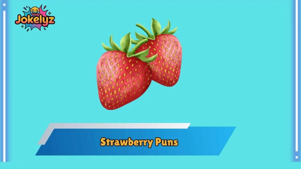 Cute Strawberry Puns for Everyday Smiles