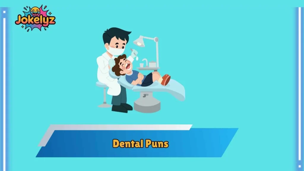 Dentist Puns That Are Drill-iously Funny