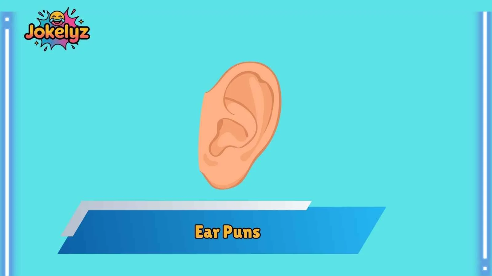 Ear Puns