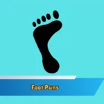 Foot Puns