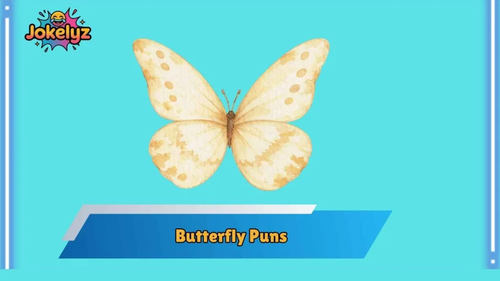 Funny Butterfly Puns That Actually Land