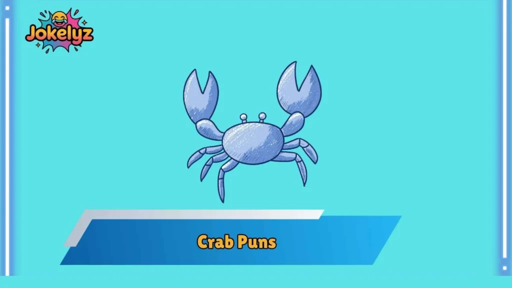 Funny Crab Puns for Friends