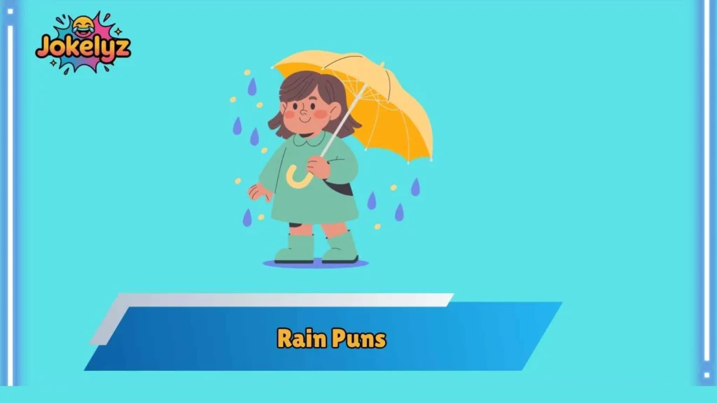 Funny Rain Puns for Everyday Laughs