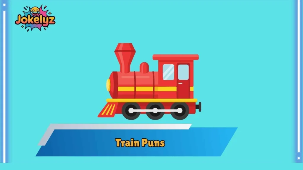 Funny Train Puns That Deliver Nonstop Laughs