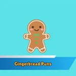 Gingerbread Puns
