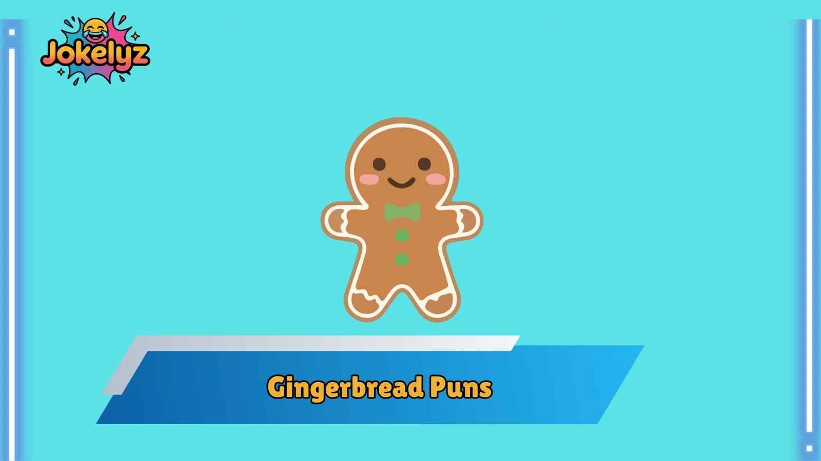 Gingerbread Puns