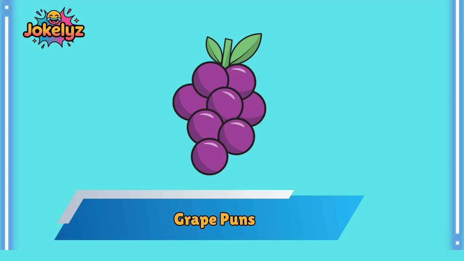 Grape Puns
