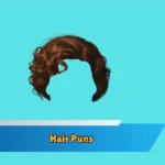 Hair Puns